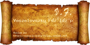 Veszelovszky Fülöp névjegykártya